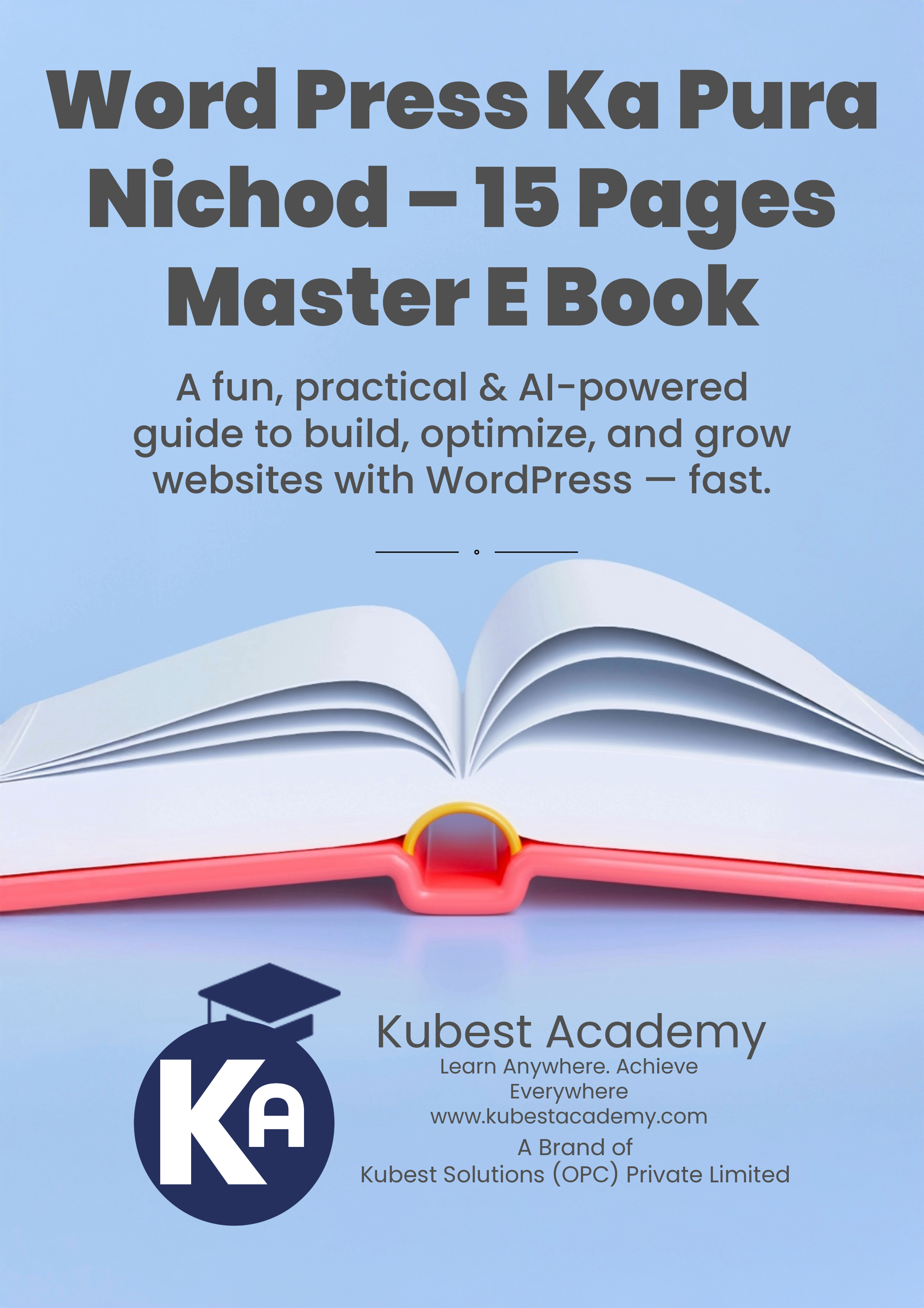 WordPress Ka Pura Nichod – 2026 A 15-Page Master eBook for Quick Learners (Beginner to Pro)